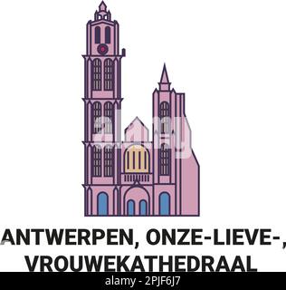 Belgium, Antwerpen, Onzelieve, Vrouwekathedraal viaggio punto di riferimento vettore illustrazione Illustrazione Vettoriale