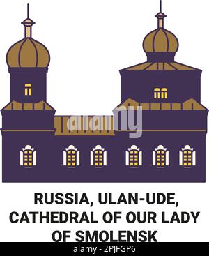 Russia, Ulanude, Cattedrale di nostra Signora di Smolensk viaggio punto di riferimento vettore illustrazione Illustrazione Vettoriale