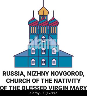 Russia, Nizhny Novgorod, Chiesa della Natività della Beata Vergine Maria viaggio punto di riferimento vettore illustrazione Illustrazione Vettoriale