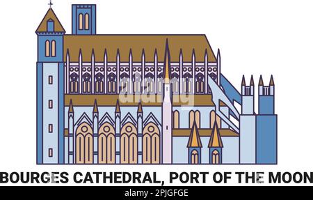 Francia, Cattedrale di Bourges, Porto della Luna, viaggio punto di riferimento vettoriale illustrazione Illustrazione Vettoriale