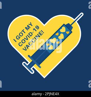 Badge di vaccinazione come forma del cuore e siringa con vaccino. Citazione di testo - ho ottenuto il vaccino covid 19, per le persone vaccinate. Coronavirus, corona virus vacc Illustrazione Vettoriale