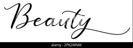 Carta di bellezza. Citazione positiva disegnata a mano. Calligrafia a pennello moderna. Isolato su sfondo bianco Illustrazione Vettoriale