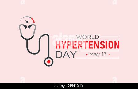 La Giornata Mondiale dell'ipertensione si celebra ogni anno il 17th maggio. Modello vettoriale per il banner di consapevolezza del giorno dell'ipertensione. Illustrazione Vettoriale