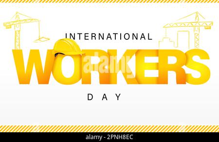 Banner tipografico della Giornata internazionale dei lavoratori, 1st maggio. Illustrazione vettoriale per la Festa del lavoro, con gru da cantiere e casco giallo Illustrazione Vettoriale