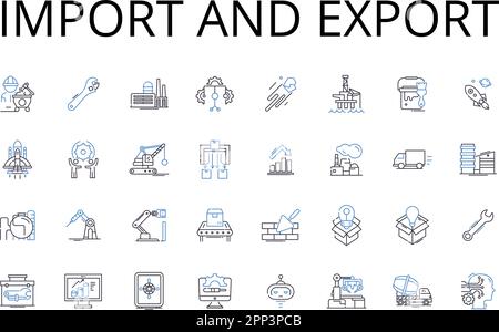 Importa ed esporta la raccolta di icone di riga. Commercio, Commercio, transazione, spedizione, spedizione, Spedizione, vettore di consegna e illustrazione lineare Illustrazione Vettoriale