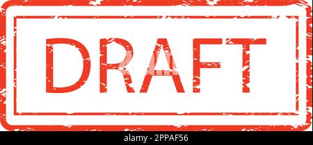 Draft rubber timbro su lavoro cartaceo nelle procedure di ufficio e amministrazione, protocolli di ufficio e l'identità aziendale. Illustrazione vettoriale. Inchiostro rosso Illustrazione Vettoriale