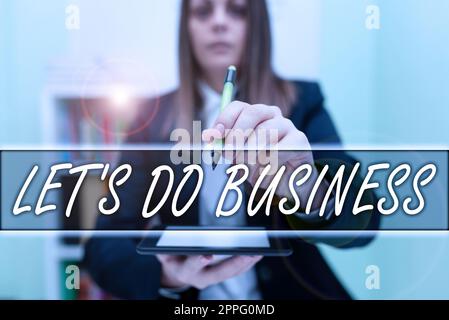 Segno di scrittura della mano facciamo il commercio. Idea di affari uno vende i beni o i servizi ad altri o paesi Foto Stock