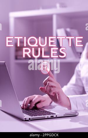 Firma di scrittura a mano Etiquette Rules. Concetto di Internet dogana che controlla il comportamento accettato nei gruppi sociali Foto Stock