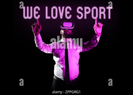 Insegna che mostra We Love Sport. Concetto di affari per gradire le attività sportive molto esercitantesi funzionano fuori Foto Stock