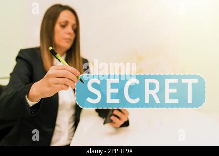 Ispirazione mostrando segno Segreto. Panoramica aziendale pratica di nascondere le informazioni a determinati individui o gruppi Foto Stock