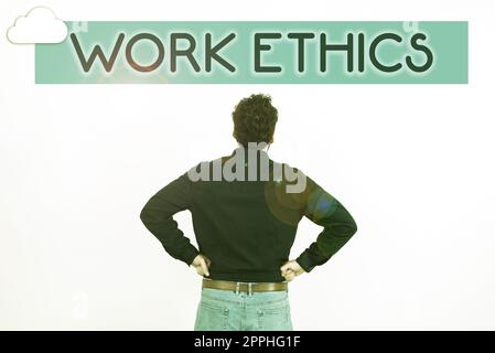 Esposizione concettuale lavoro Etica. Foto concettuale Una serie di valori centrati sull'importanza di fare lavoro Foto Stock