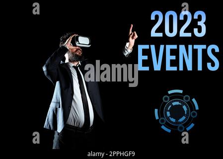 Testo che mostra gli eventi Inspiration 2023. Approccio aziendale Calendario festeggiamenti per il nuovo anno Pianificazione di eventi importanti Foto Stock