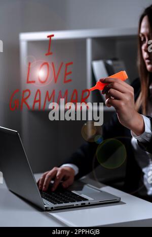 Segno che mostra i Love Grammar. Business vetrina atto di ammirazione del sistema e della struttura del linguaggio Foto Stock