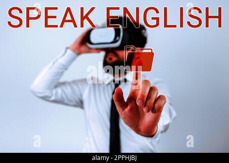 Il cartello che mostra parla inglese. Business idea studiare un'altra lingua straniera Corsi verbali online Foto Stock