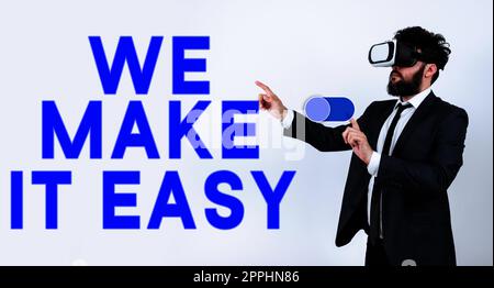 Ispirazione mostrando segno lo facciamo facile. L'offerta di soluzioni  alternative di Business idea rende più semplici le idee di lavoro Foto stock  - Alamy