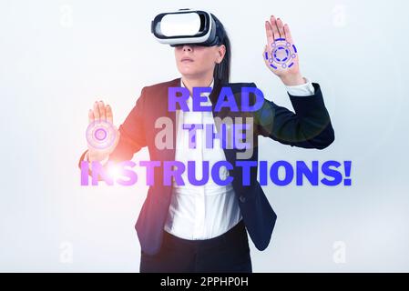 Simbolo visualizzato leggere le istruzioni. Internet concetto leggere attentamente qualcosa che qualcuno vi dice di fare Foto Stock