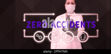 Testo scritto a mano Zero incidenti. Parola per una strategia importante per prevenire gli infortuni sul lavoro Foto Stock