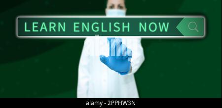Didascalia concettuale Impara l'inglese ora. Approccio aziendale acquisire o acquisire conoscenze e competenze in lingua inglese Foto Stock