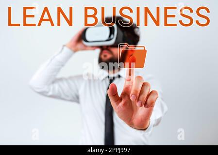 Cartello che mostra Lean Business. Miglioramento del concetto aziendale di riduzione dei rifiuti senza sacrificare la produttività Foto Stock