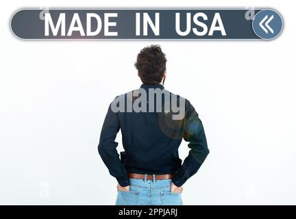 Testo che mostra l'ispirazione made in USA. Panoramica aziendale marchio americano prodotto locale fabbricato negli Stati Uniti Foto Stock