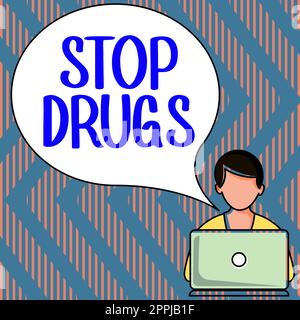Segnale di testo che mostra la funzione Stop Drugs. Il concetto aziendale pone fine alla dipendenza da sostanze come l'eroina o la cocaina Foto Stock