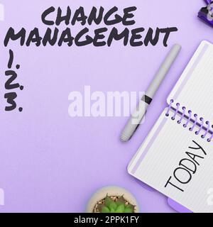Testo che mostra Inspiration Change Management. Idea di business Sostituzione della leadership in un'organizzazione nuove politiche Foto Stock