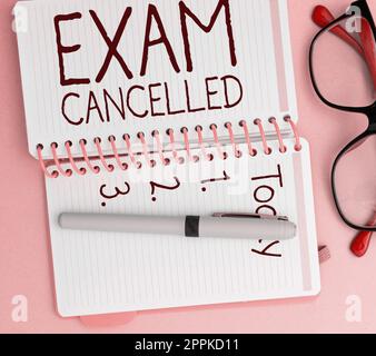 Segno di testo che indica Exam Cancelled (esame annullato). Panoramica aziendale le previsioni precise e i metodi di test rigorosi Foto Stock