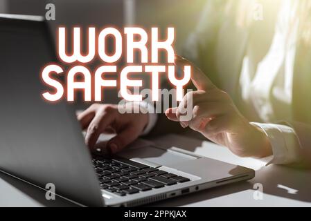 Testo che mostra Inspiration Work Safety. Le misure preventive concettuali applicate dalle aziende per proteggere la salute dei lavoratori Foto Stock