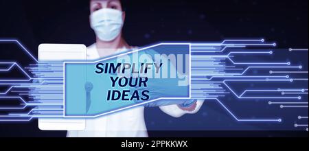 Visualizzazione concettuale semplifica le tue idee. Parola scritta su rendere semplice o ridurre le cose a base di elementi essenziali Foto Stock