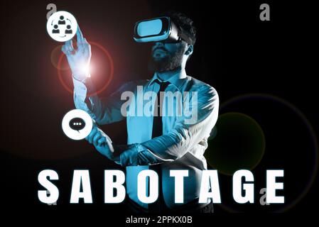 Scrittura a mano testo Sabotage. Panoramica aziendale distruzione degli strumenti e dei materiali di un datore di lavoro da parte dei lavoratori Foto Stock