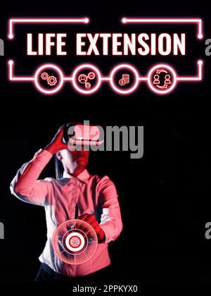Ispirazione che mostra il segno Life Extension. Parola per poter continuare a lavorare più a lungo di altri dello stesso tipo Foto Stock