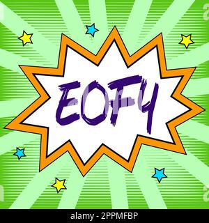 Scrittura manuale del testo Eofy. Parola scritta su una mega vendita tenuta su una fine di un anno finanziario Foto Stock