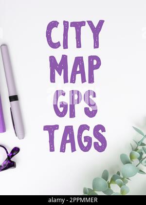 Scrittura a mano di testo Mappa della città Tag GPS. Concetto che significa sistema di posizionamento globale posizione dei luoghi nelle città Foto Stock