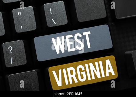 Testo che mostra ispirazione West Virginia, foto concettuale Stati Uniti d'America viaggio Stato Turismo storico viaggio Foto Stock