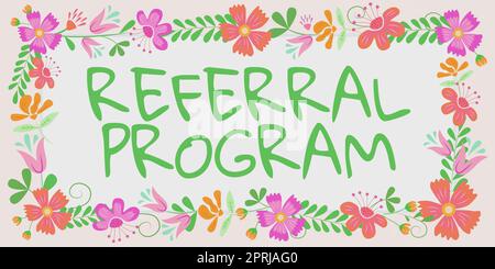 Didascalia di testo che presenta la programmazione di riferimento inviare il proprio paziente a un altro medico per il trattamento. Parola scritta sull'invio del proprio paziente a un altro medico per il trattamento telaio con foglie e fiori intorno e annunci importanti all'interno. Foto Stock