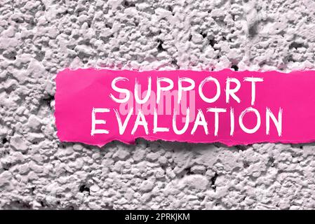 Il segno di testo che mostra la valutazione di supporto, parola scritta sopra aiuta a valutare un oggetto degno o significati la cancelleria assortita dell'ufficio della collezione multipla Foto Stock