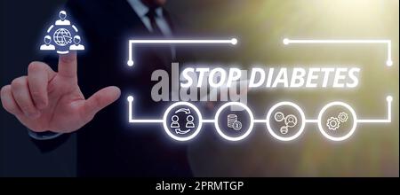 Scrittura visualizzazione testo Stop Diabetes (arresto diabete). Vetrina aziendale prenditi cura dei tuoi livelli di zucchero dieta sana abitudini nutrizionali uomo d'affari che preme sul simbolo di sicurezza protezione delle informazioni importanti. Foto Stock