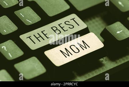 Segno che visualizza il mom migliore, efficienza di concetto del Internet sia intelligente nel vostro lavoro faccia le strategie riuscite -57262 Foto Stock