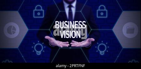 Firma a mano Business VisionGestisci la tua azienda in futuro in base ai tuoi obiettivi. Concetto di business fate crescere il vostro business in futuro in base ai vostri obiettivi Foto Stock