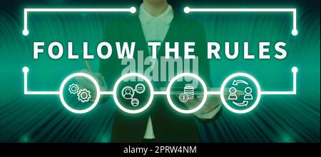 Cartello con indicazione Segui il Rulesorder qualcuno si aggrappi a certe zone guide locali. Foto concettuali ordinare qualcuno di attaccare a determinati luoghi guide locali Foto Stock