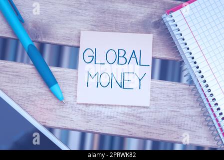 Visualizzazione concettuale Global Money. Panoramica del business International Finance la valuta mondiale ha transitato a livello globale Foto Stock