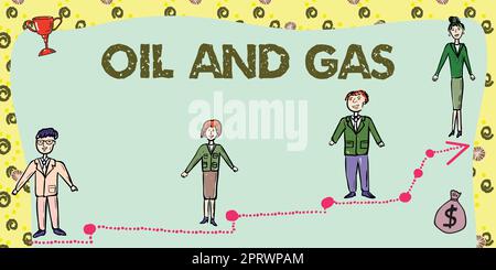 Didascalia di testo che presenta petrolio e gas. Business Concept Exploration Extraction Refining Marketing prodotti petroliferi Business Team in piedi sulla scala del successo con Trophy and Money Bag. Foto Stock