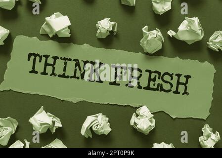 Scrittura visualizzazione testo Think Fresh, Word per pensare a ingredienti naturali positivo buon ambiente Foto Stock