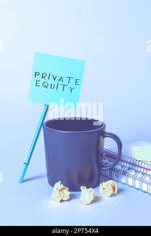 Didascalia di testo che presenta Private Equity, Panoramica aziendale Partnership limitate composte da fondi non quotati in borsa Foto Stock