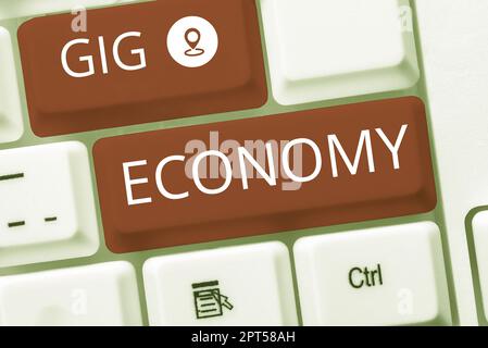 Titolo concettuale Gig Economy, Business Concept un sistema di mercato caratterizzato da lavori e contratti a breve termine Foto Stock