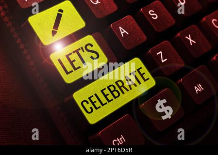 Cartello che mostra Let'S Celebrate, Word scritto su festa o altro evento sociale in un giorno o un'occasione speciale Foto Stock