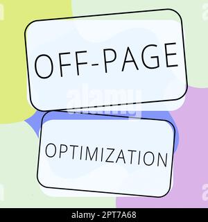 Segno di testo che mostra Off Page Optimization, Business Approach Website processo esterno metodo promozionale Ranking Foto Stock