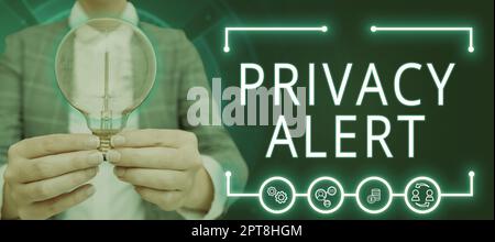 Firma scritta a mano Privacy Alert, Business Approach avverte l'utente dal rischio che potrebbe rubare i dati Foto Stock