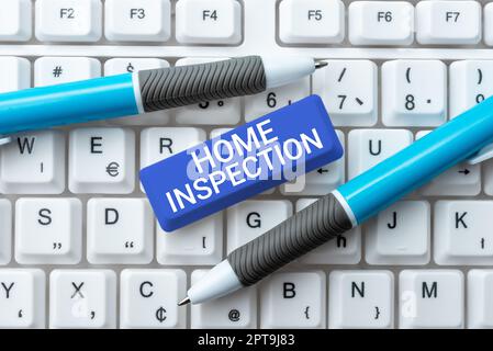 Segno che mostra Home Inspection esame della condizione di una casa relativa proprietà, concetto che significa esame della condizione di una casa relativa Foto Stock