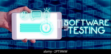 Ispirazione che mostra il segno Software Testing, attività di Business Concept per verificare se i risultati corrispondono al previsto Foto Stock